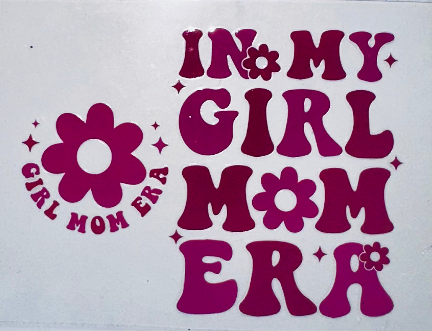 Girl Mom Era