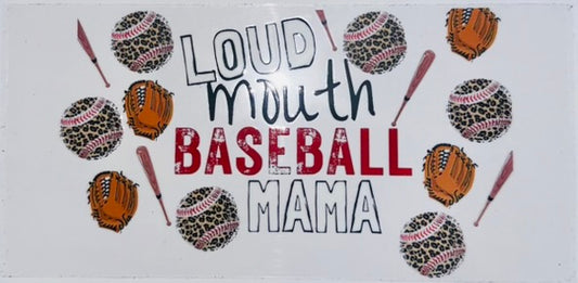 Loud Mouth Baseball Mama
